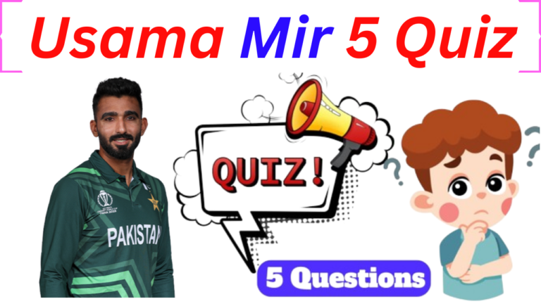 Usama Mir 5 Questions Quiz