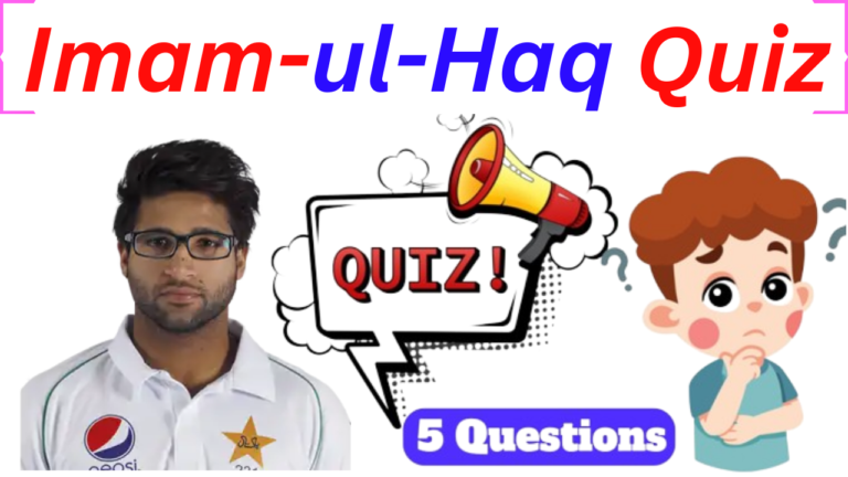 Imam-ul-Haq 5 Questions Quiz