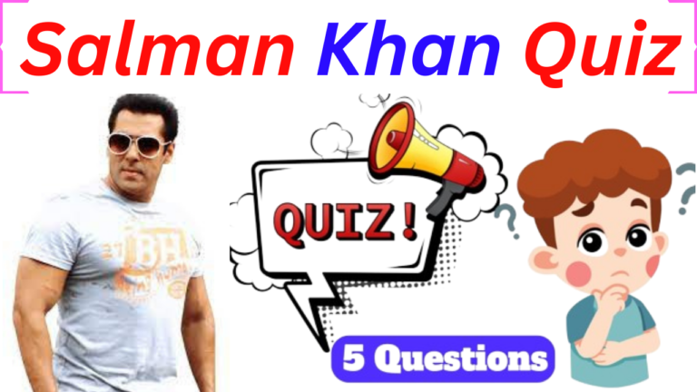 Salman Khan 5 Questions Quiz