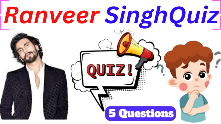 Ranveer Singh 5 Questions Quiz