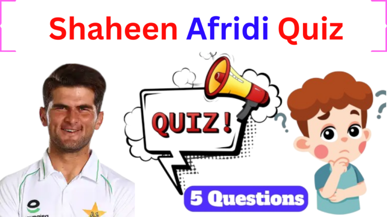 Shaheen Afridi 5 Question Quiz