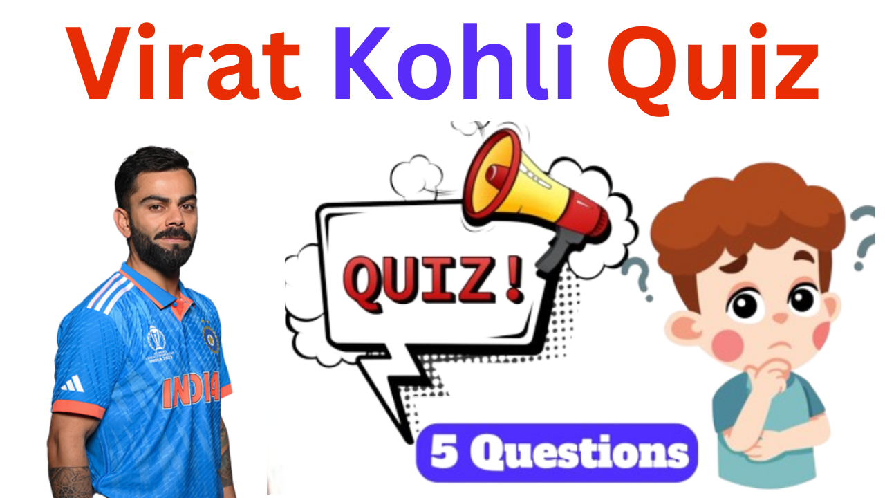 Virat Kohli 5 Questions Quiz